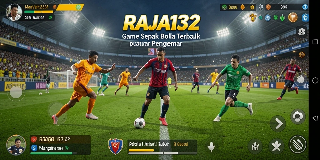 Tangkapan layar utama RAJA132 menampilkan aksi seru di lapangan sepak bola.